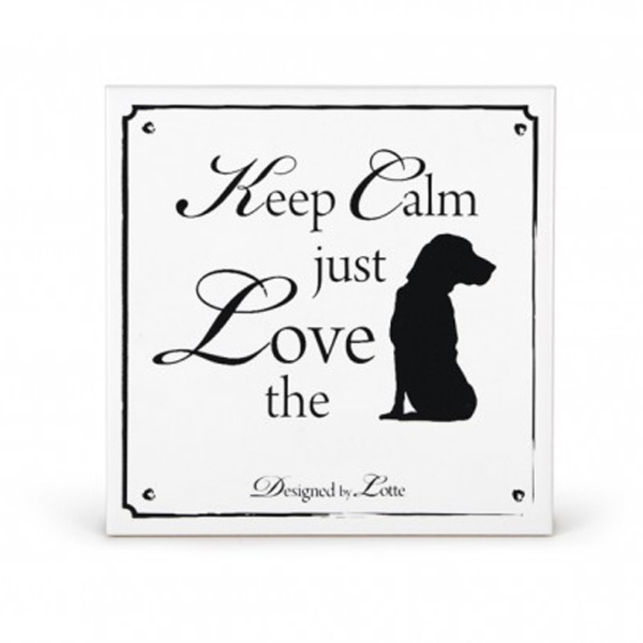 Deko-Wandfliese Keep Calm just Love the Dog